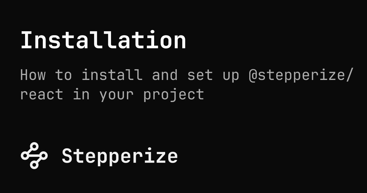 Installation stepperize
